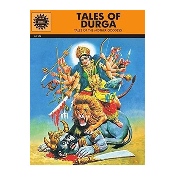 Tales Of Durga - Tales of the Mother Goddess – English | by Anant Pai | Amar Chitra Katha