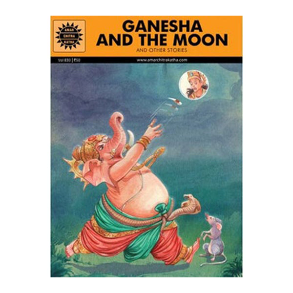 Ganesha And The Moon – And Other Stories – English | by Amar Chitra katha - Publications