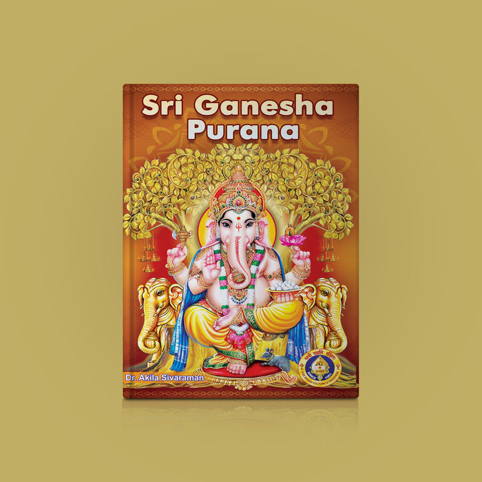 Ganesha Puranam - English | Hindu Religious Book/ Sacred Stories, Glory And Divine Teachings Of Lord Ganesha