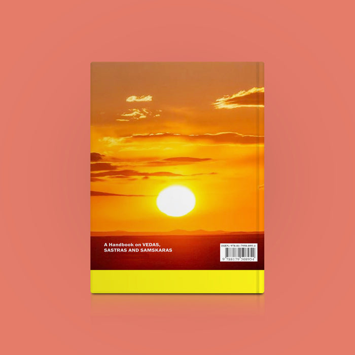 A Handbook On Vedas, Sastras and Samskaras - English | By G. H. Ananthanarayanan/ Guide To Vedic & Hindu Sastras