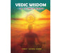 Vedic Wisdom-The Ultimate Science